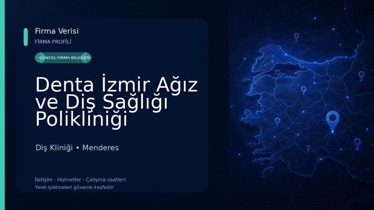 Denta İzmir Ağız ve Diş Sağlığı Polikliniği 