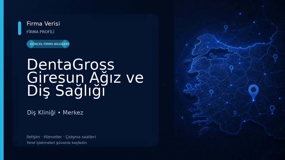 DentaGross Giresun Ağız ve Diş Sağlığı Polikliniği Diş Kliniği