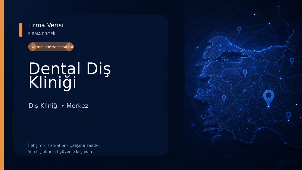 Dental Diş Kliniği Diş Kliniği