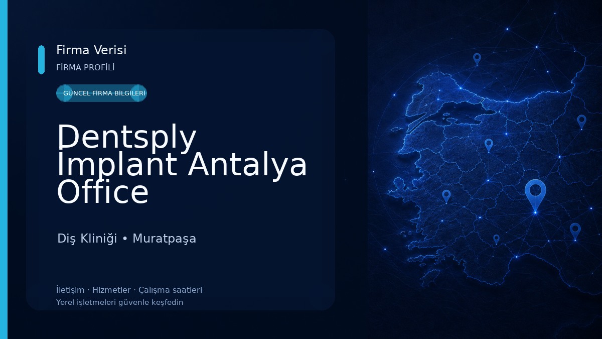 Dentsply İmplant Antalya Office Diş Kliniği