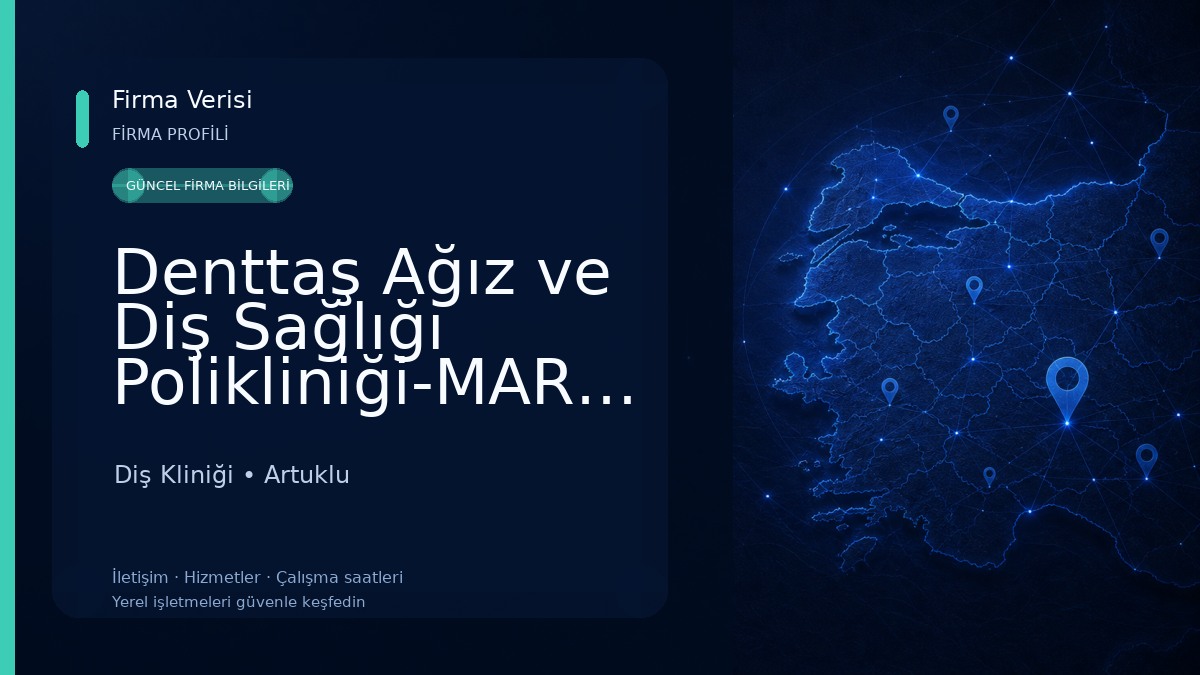Denttaş Ağız ve Diş Sağlığı Polikliniği-MARDİN DİŞ HEKİMİ TANJU DEMIRTAŞ-dental klinik 