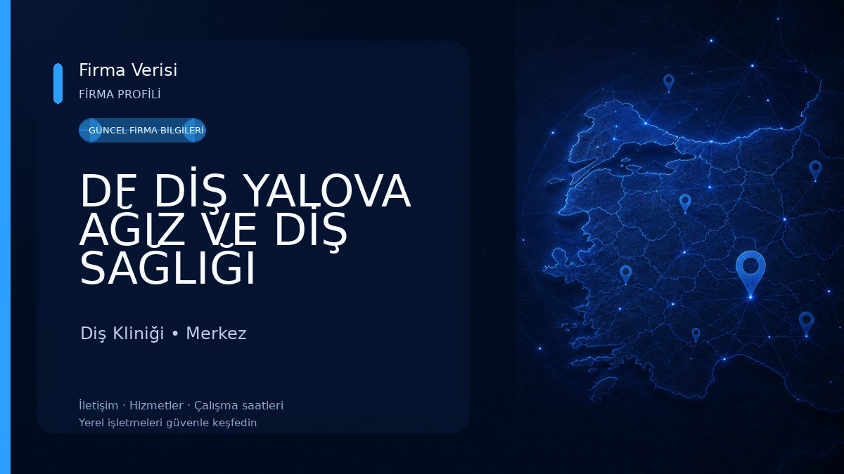 DF DİŞ YALOVA AĞIZ VE DİŞ SAĞLIĞI POLİKLİNİĞİ 