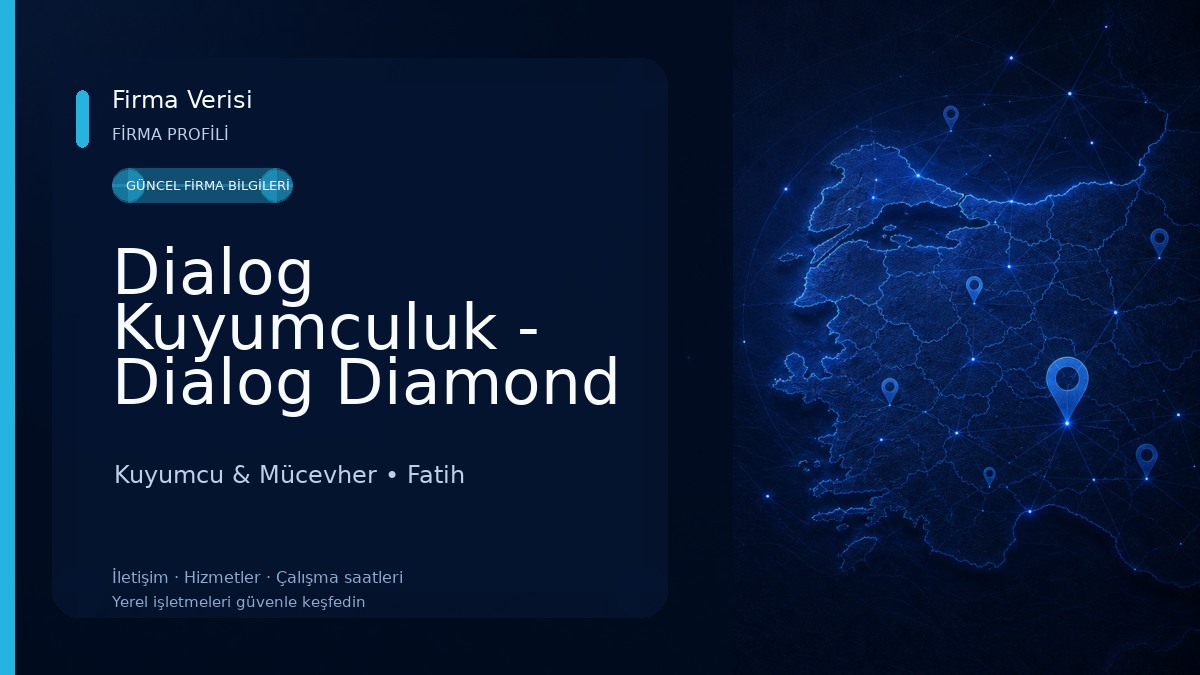Dialog Kuyumculuk - Dialog Diamond - Pırlanta Mücevherat Kuyumcu & Mücevher