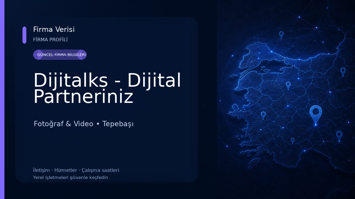 Dijitalks - Dijital Partneriniz 