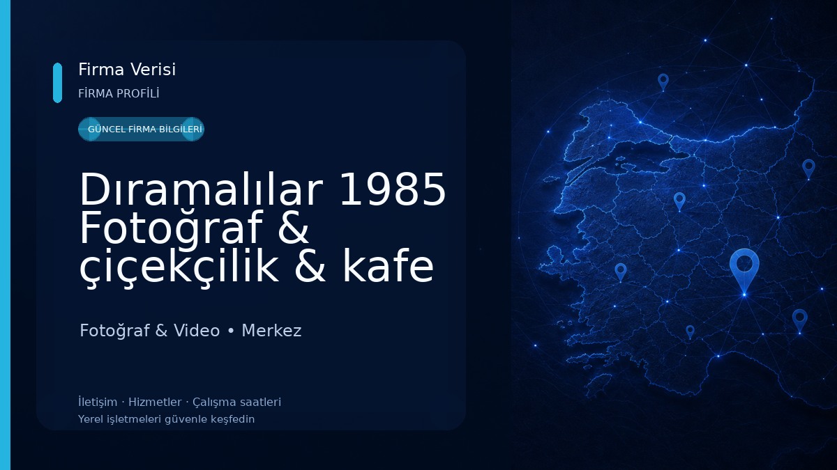 Dıramalılar 1985 Fotoğraf & çiçekçilik & kafe Fotoğraf & Video