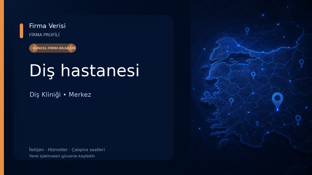 Diş hastanesi Diş Kliniği