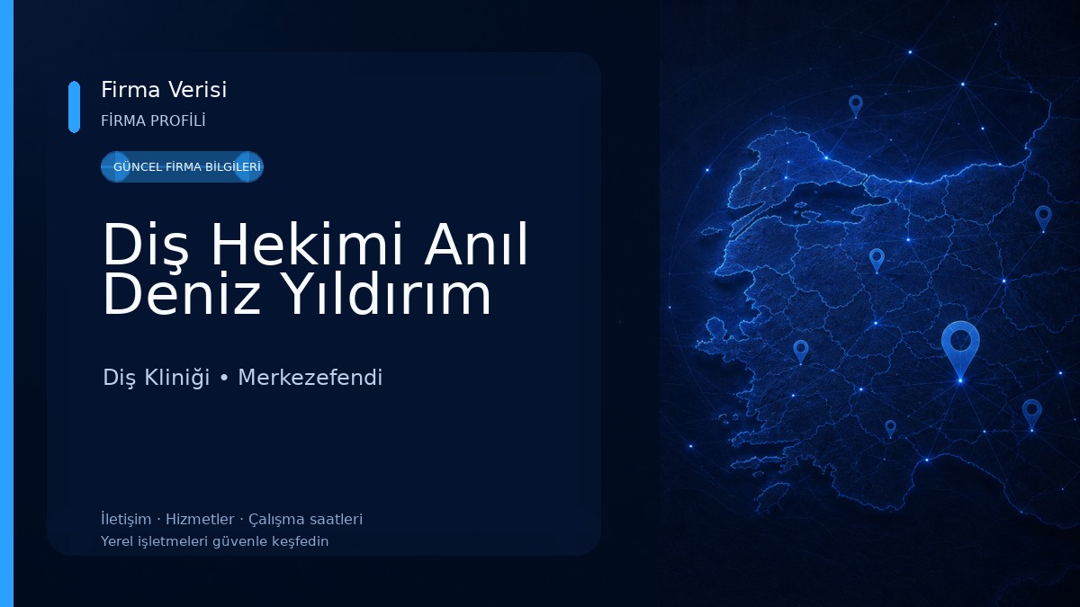 Diş Hekimi Anıl Deniz Yıldırım Diş Kliniği