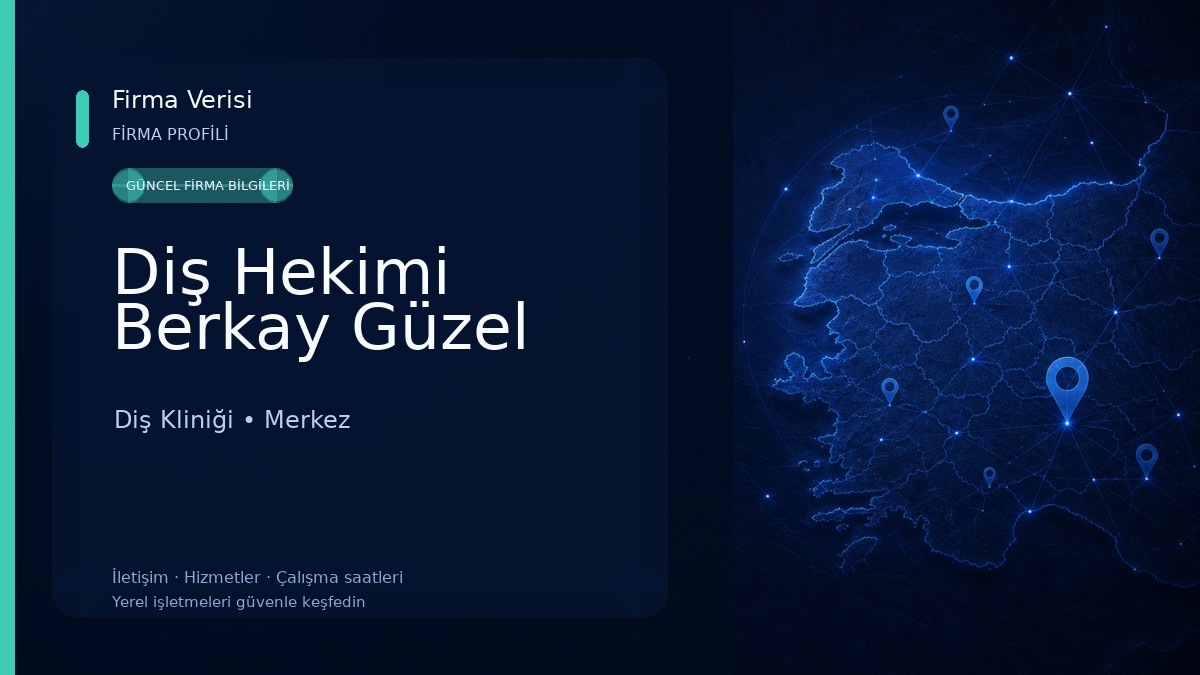 Diş Hekimi Berkay Güzel Diş Kliniği