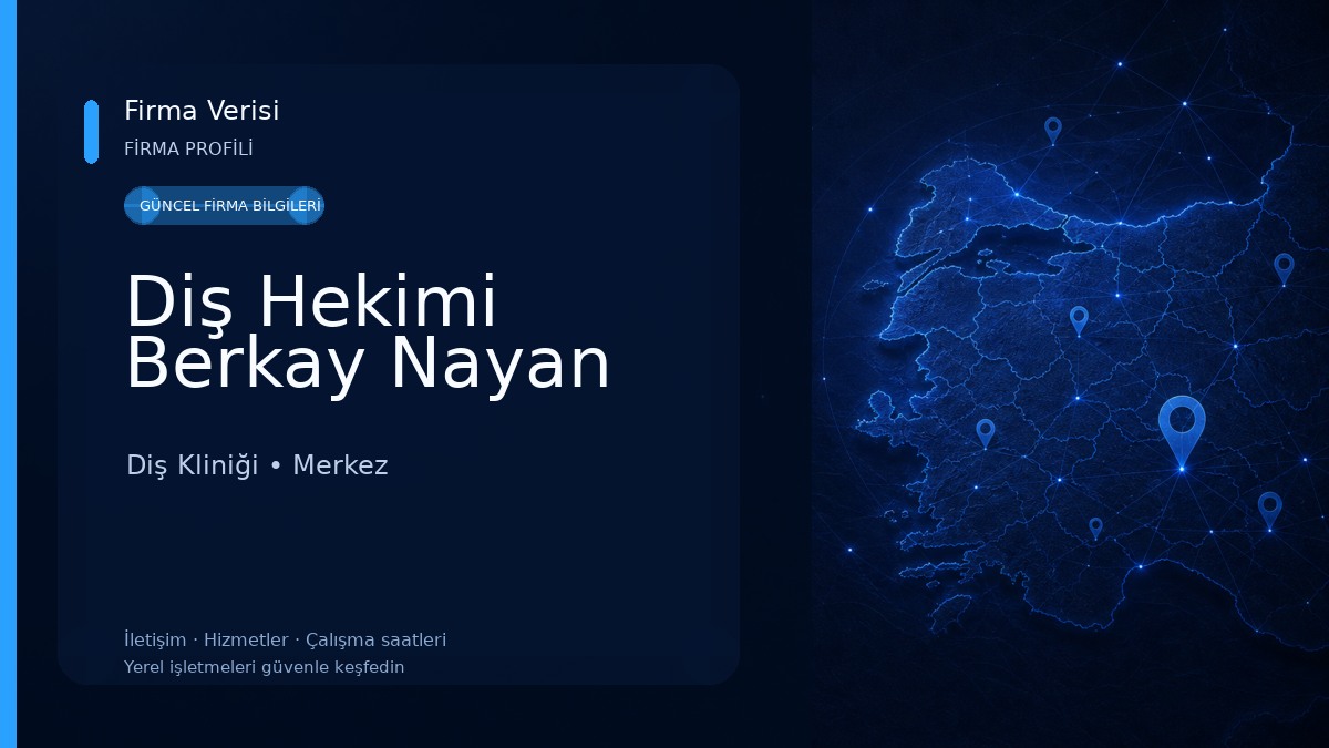 Diş Hekimi Berkay Nayan Diş Kliniği