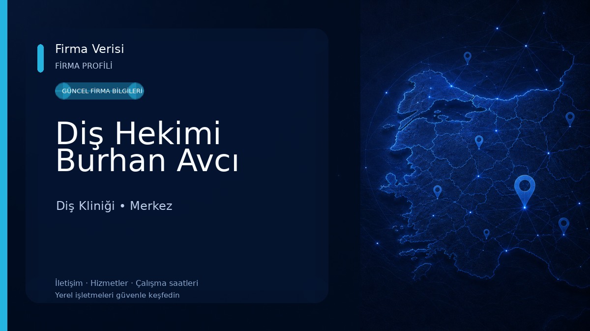 Diş Hekimi Burhan Avcı Diş Kliniği