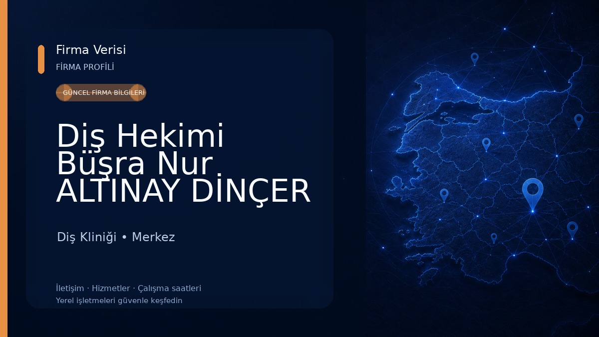 Diş Hekimi Büşra Nur ALTINAY DİNÇER Diş Kliniği