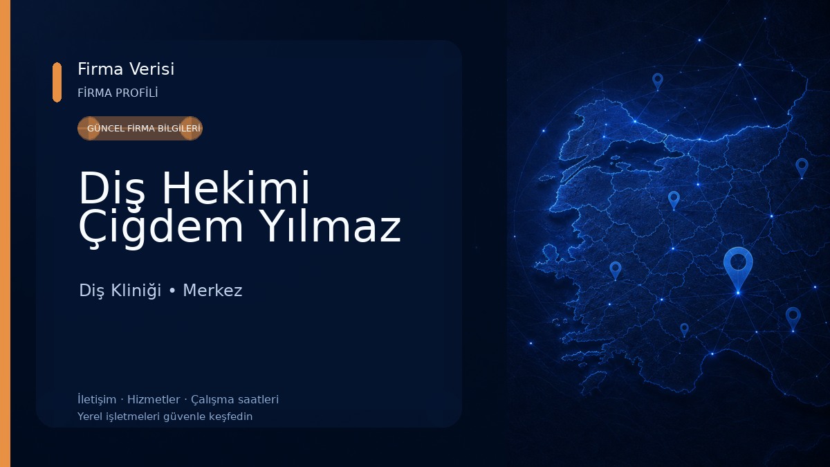 Diş Hekimi Çiğdem Yılmaz 