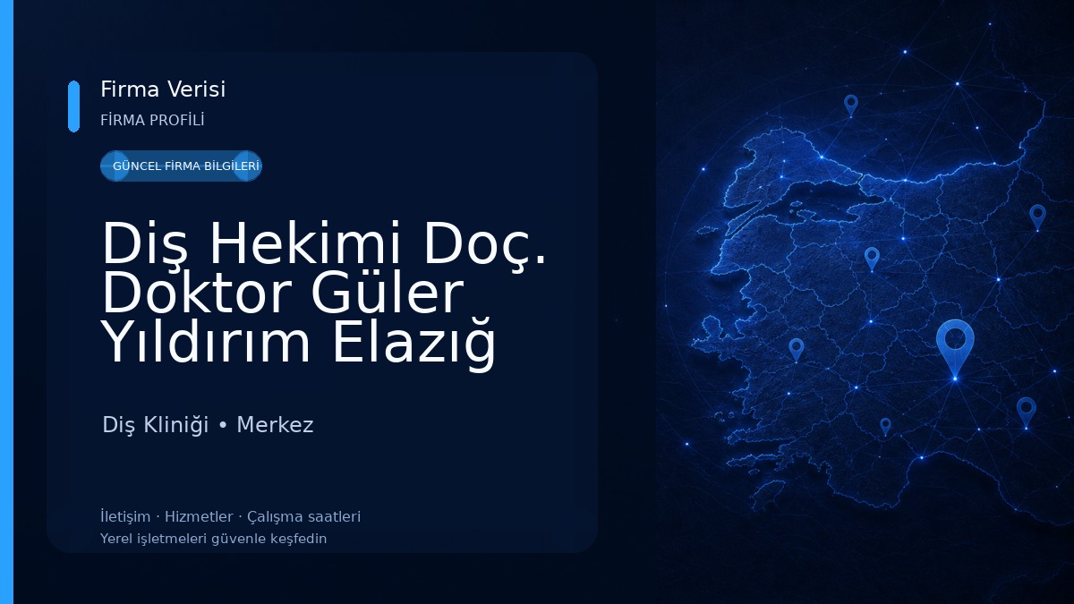 Diş Hekimi Doç. Doktor Güler Yıldırım Elazığ Ağız ve Diş Sağlığı Kliniği Diş Kliniği