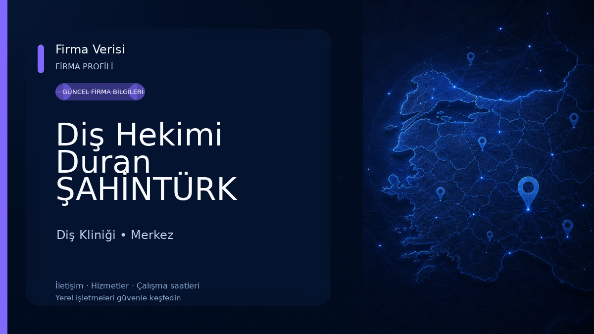 Diş Hekimi Duran ŞAHİNTÜRK Diş Kliniği