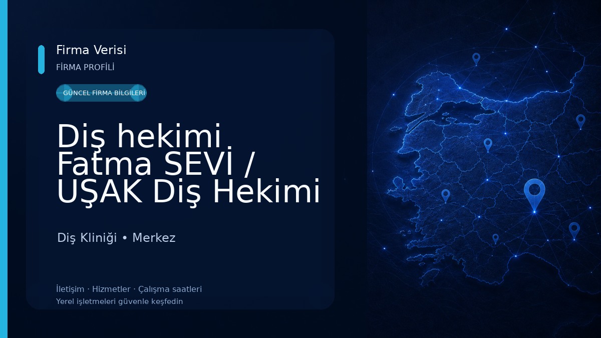 Diş hekimi Fatma SEVİ / UŞAK Diş Hekimi Diş Kliniği