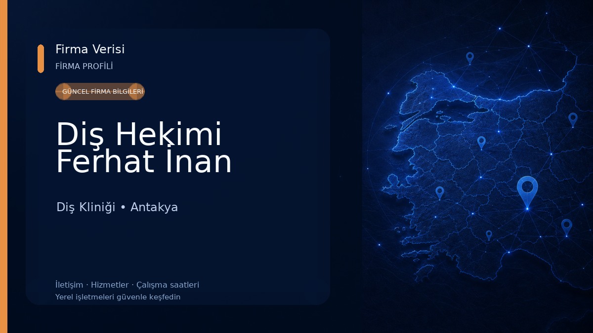 Diş Hekimi Ferhat İnan Diş Kliniği