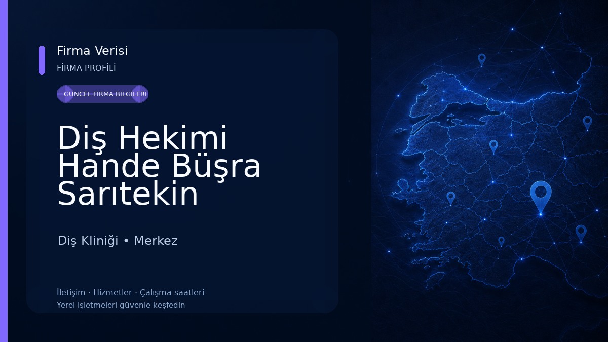 Diş Hekimi Hande Büşra Sarıtekin Diş Kliniği