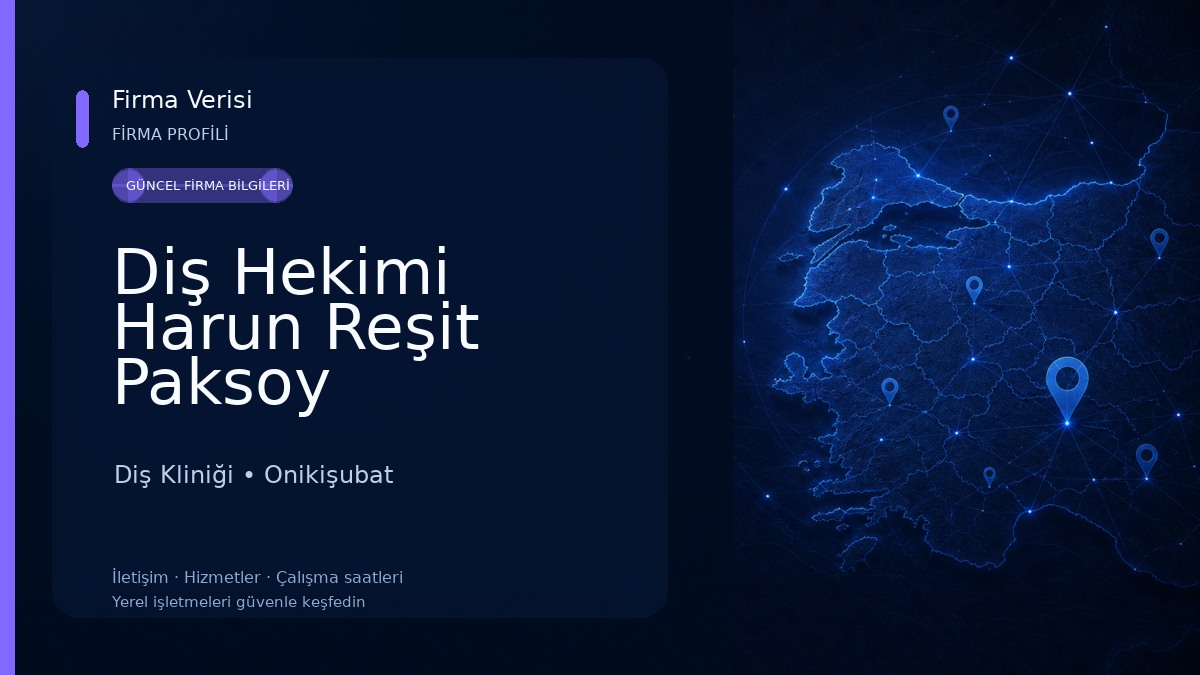 Diş Hekimi Harun Reşit Paksoy Diş Kliniği