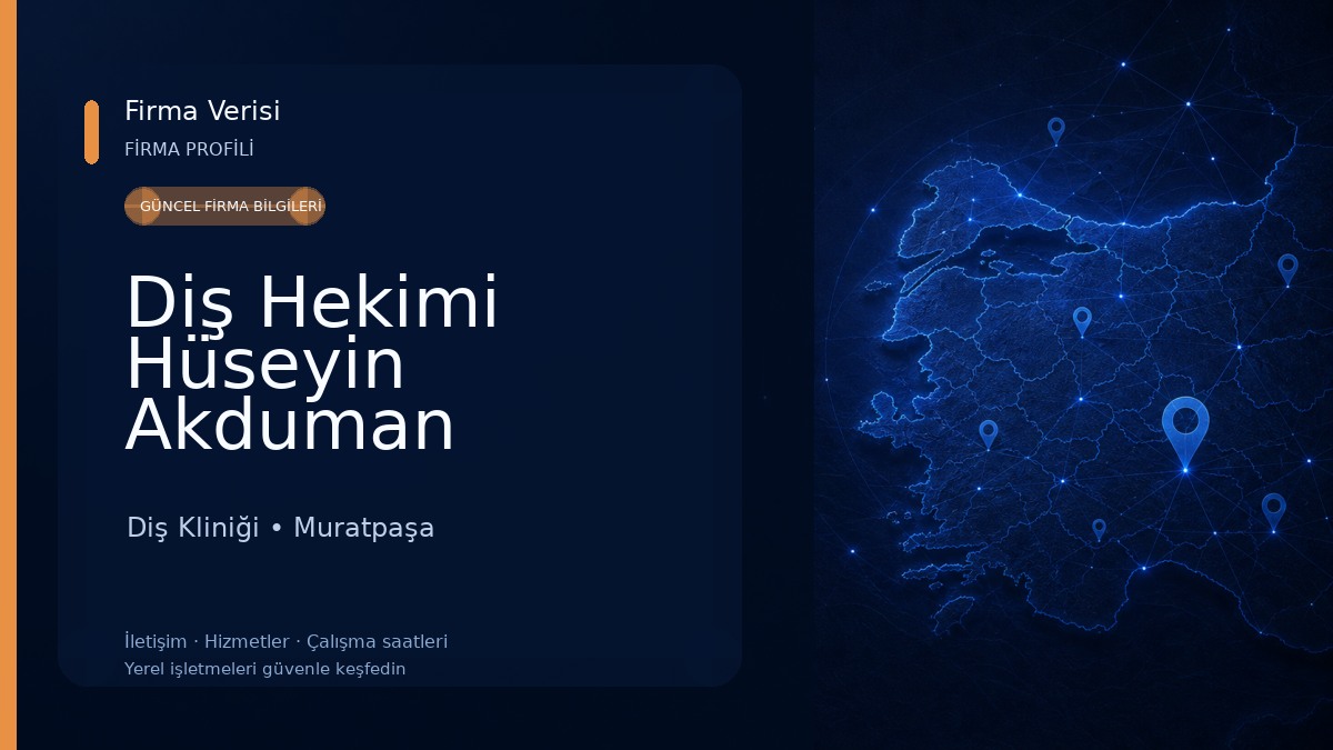 Diş Hekimi Hüseyin Akduman Diş Kliniği