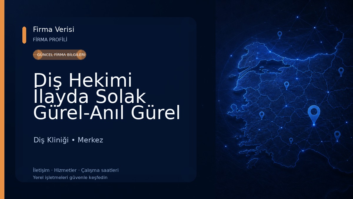 Diş Hekimi İlayda Solak Gürel-Anıl Gürel Diş Muayenehanesi 
