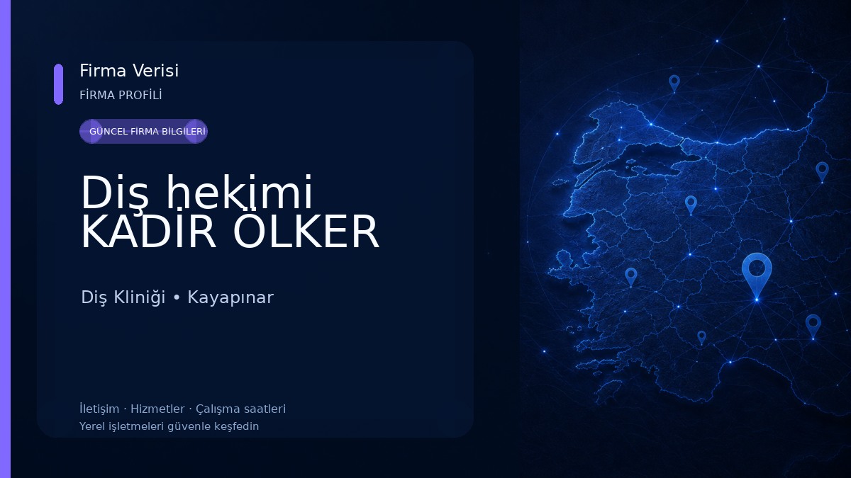 Diş hekimi KADİR ÖLKER Diş Kliniği
