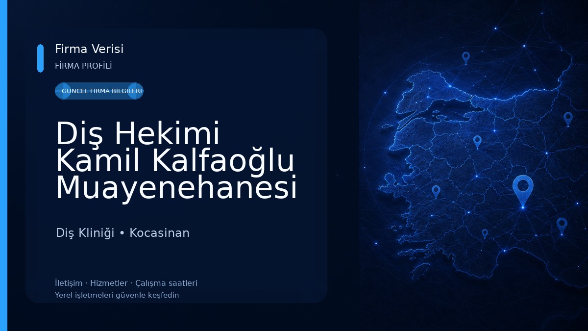 Diş Hekimi Kamil Kalfaoğlu Muayenehanesi Diş Kliniği