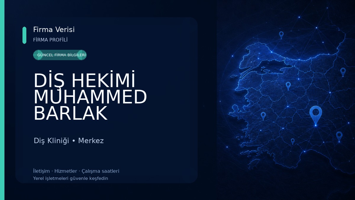 DİŞ HEKİMİ MUHAMMED BARLAK Diş Kliniği