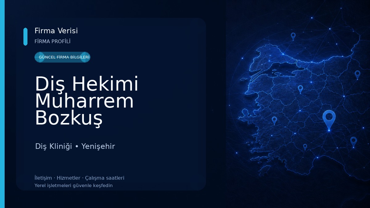Diş Hekimi Muharrem Bozkuş Diş Kliniği