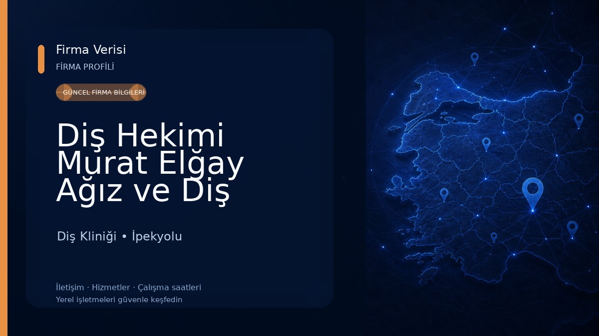 Diş Hekimi Murat Elğay Ağız ve Diş Sağlığı Kliniği 