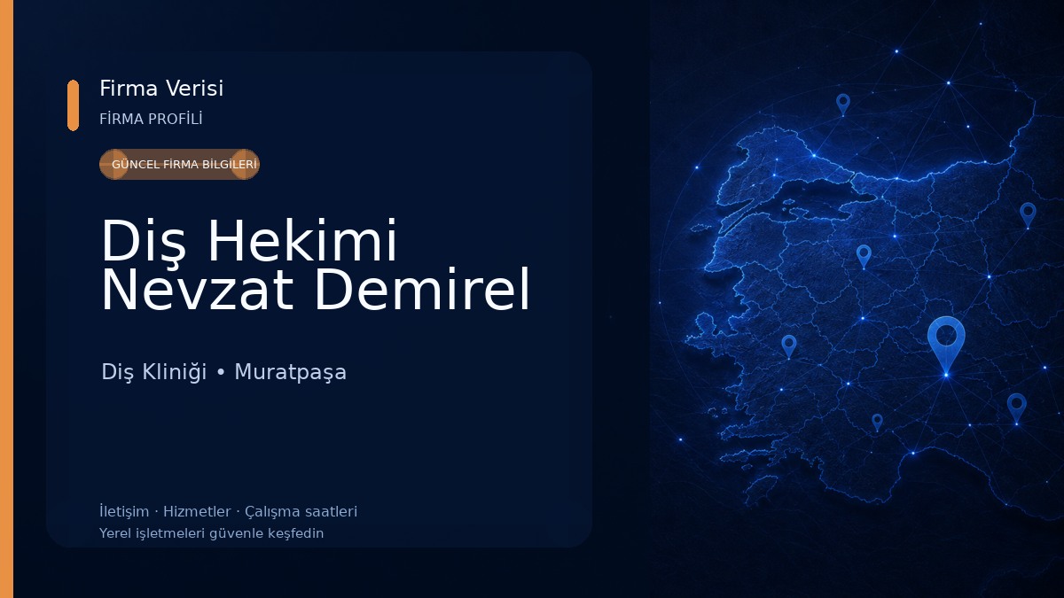 Diş Hekimi Nevzat Demirel 