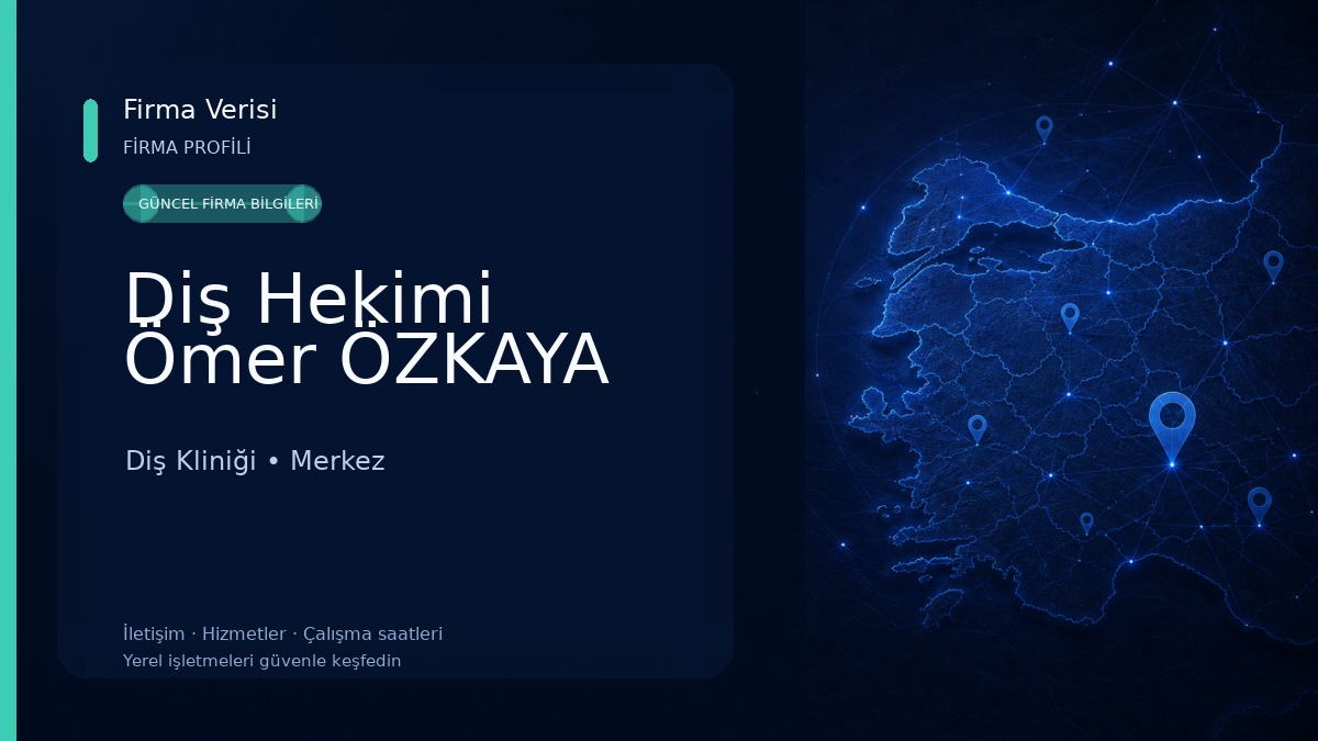 Diş Hekimi Ömer ÖZKAYA Diş Kliniği