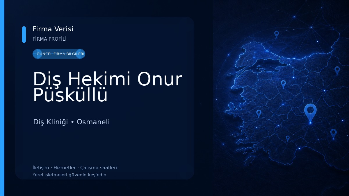 Diş Hekimi Onur Püsküllü Diş Kliniği