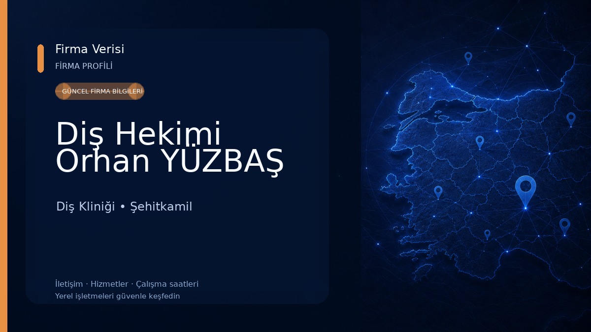 Diş Hekimi Orhan YÜZBAŞ Diş Kliniği