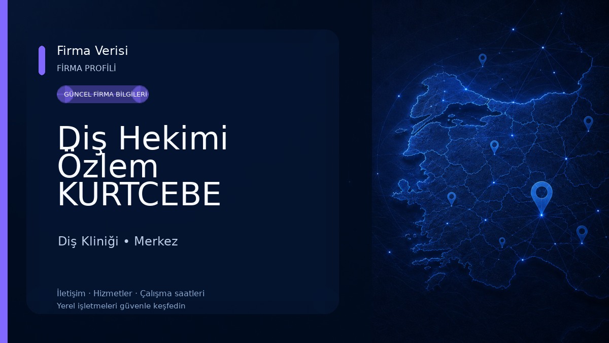 Diş Hekimi Özlem KURTCEBE Diş Kliniği