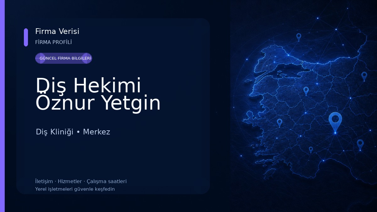 Diş Hekimi Öznur Yetgin Diş Kliniği