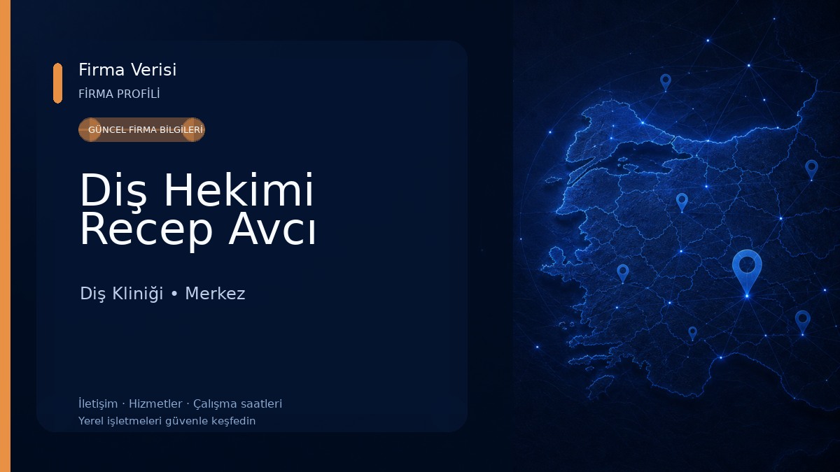 Diş Hekimi Recep Avcı Diş Kliniği