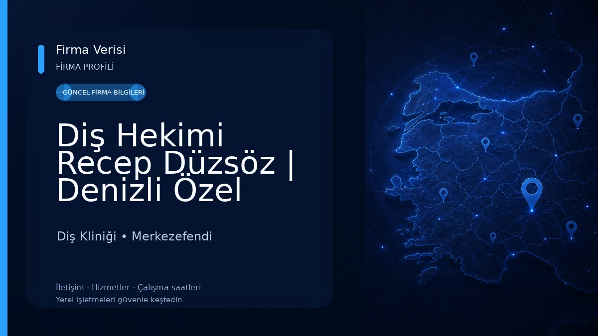 Diş Hekimi Recep Düzsöz | Denizli Özel Ağız ve Diş Sağlığı Kliniği Diş Kliniği