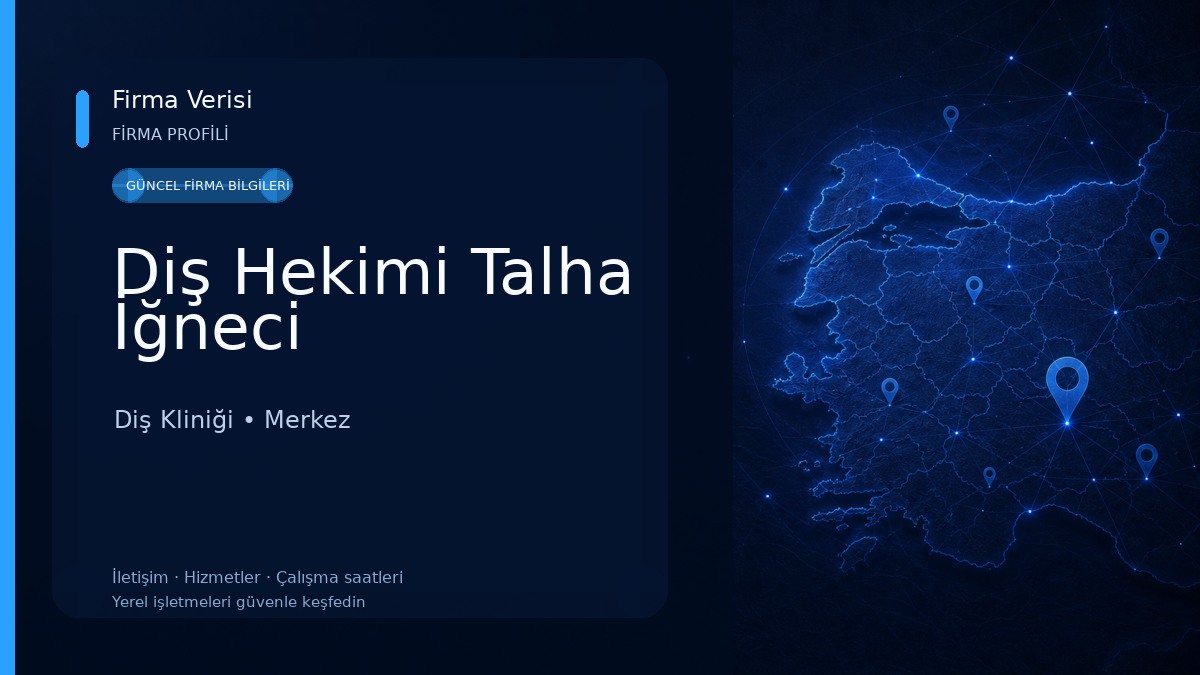 Diş Hekimi Talha İğneci Diş Kliniği