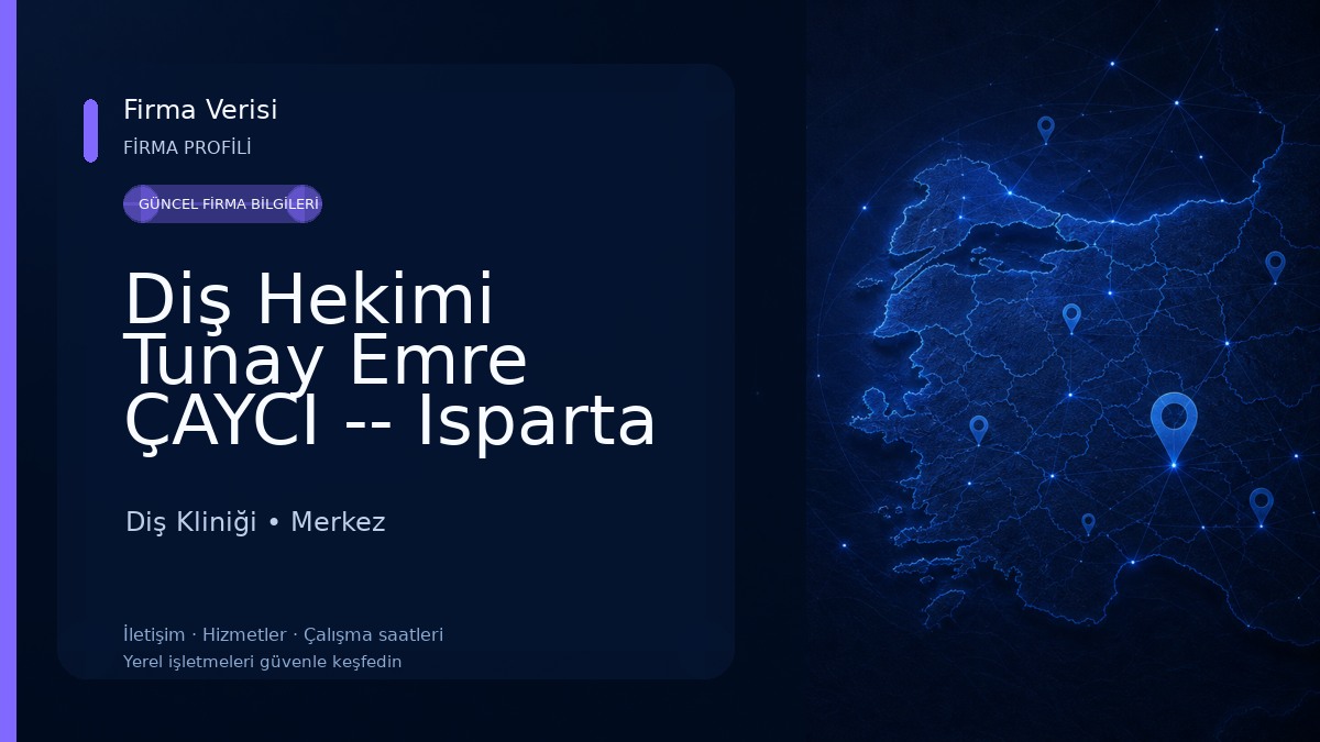 Diş Hekimi Tunay Emre ÇAYCI -- Isparta Diş Hekimi Diş Kliniği