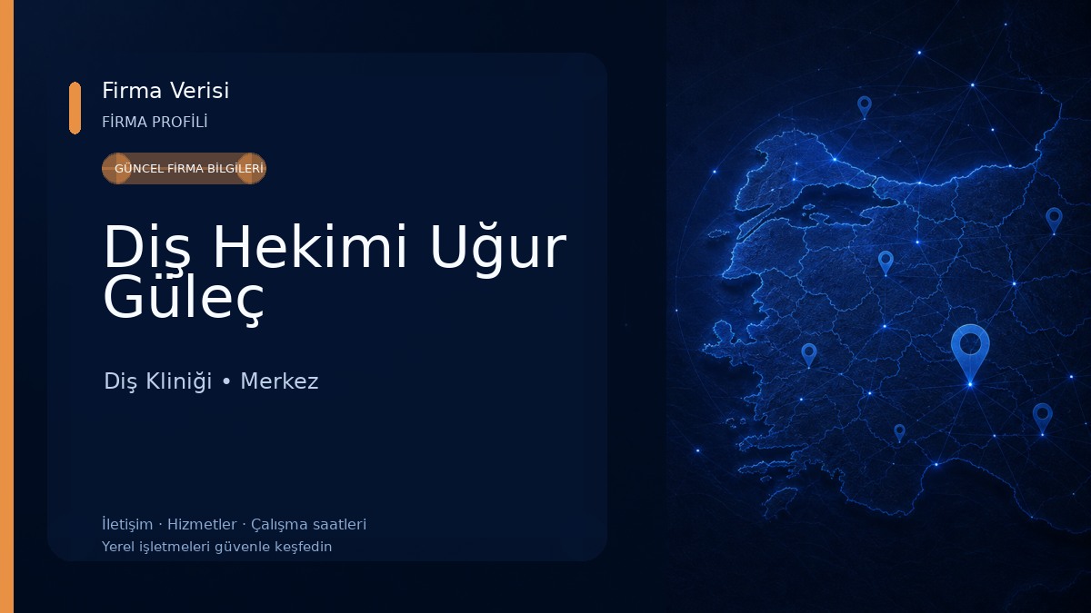 Diş Hekimi Uğur Güleç Diş Kliniği
