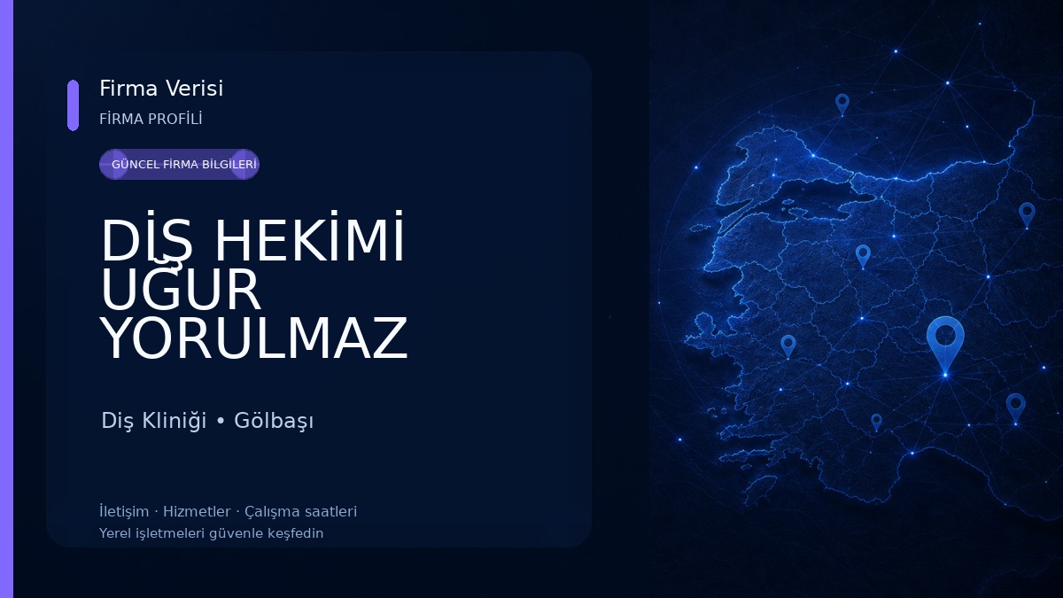 DİŞ HEKİMİ UĞUR YORULMAZ Diş Kliniği