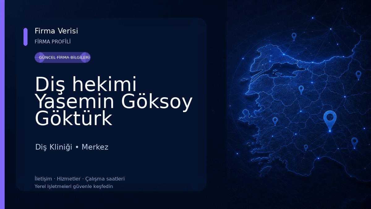 Diş hekimi Yasemin Göksoy Göktürk Muayenehanesi 