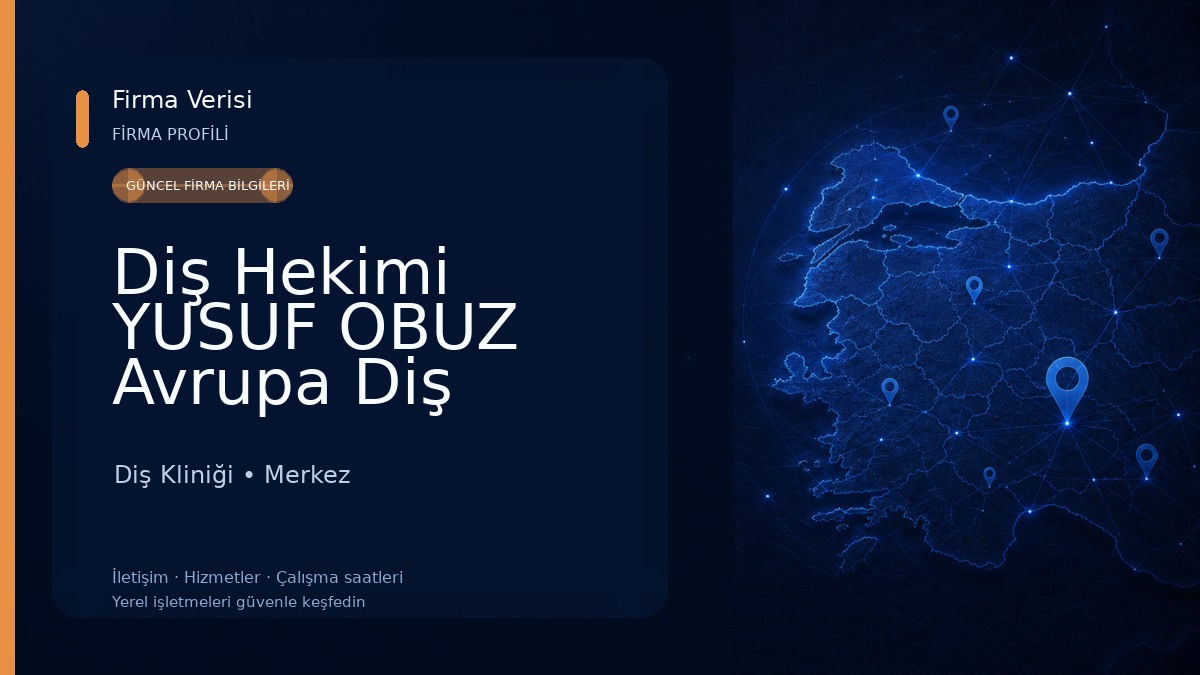Diş Hekimi YUSUF OBUZ Avrupa Diş Kliniği Diş Kliniği
