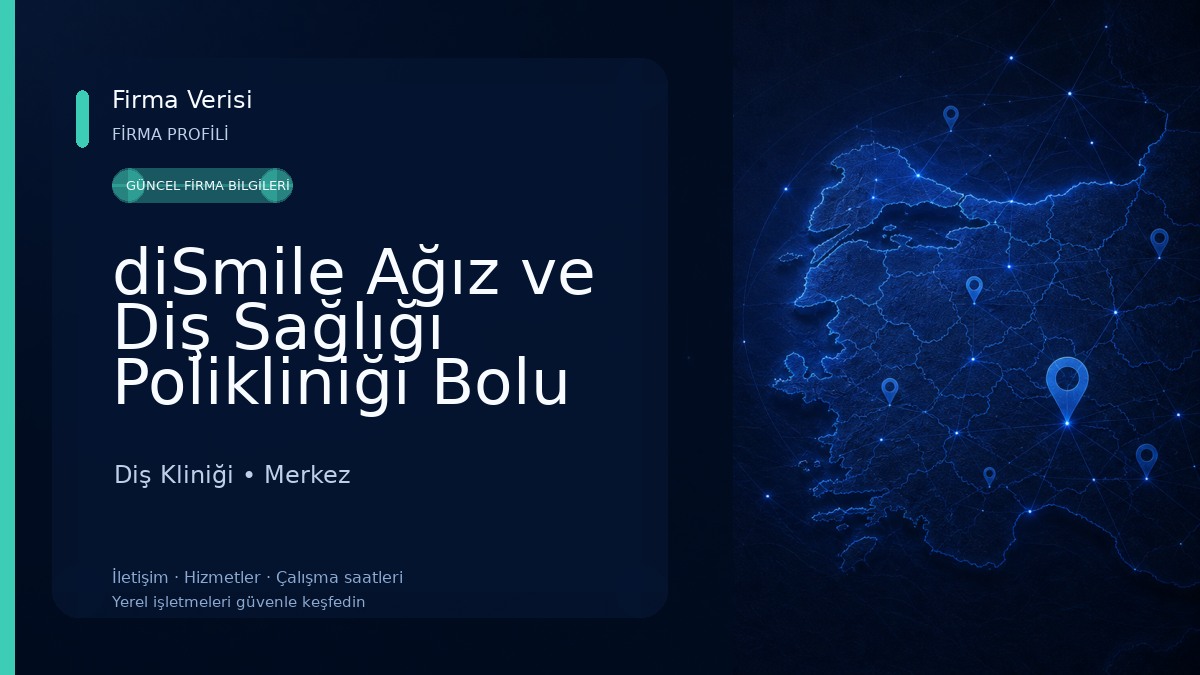 diSmile Ağız ve Diş Sağlığı Polikliniği Bolu Diş Kliniği