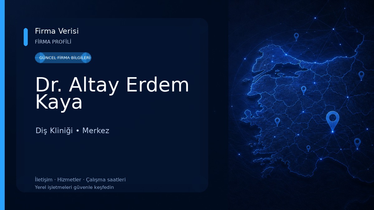Dr. Altay Erdem Kaya Diş Kliniği
