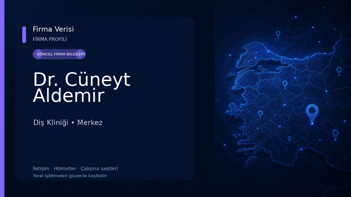 Dr. Cüneyt Aldemir Diş Kliniği