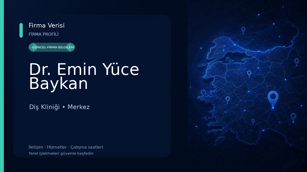 Dr. Emin Yüce Baykan Diş Kliniği