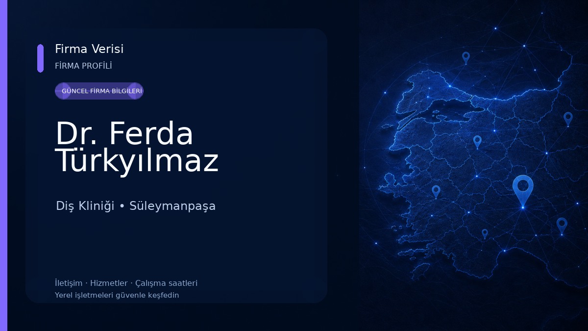 Dr. Ferda Türkyılmaz Diş Kliniği