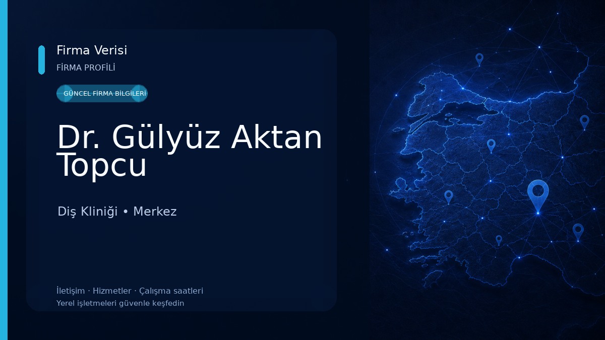 Dr. Gülyüz Aktan Topcu Diş Kliniği