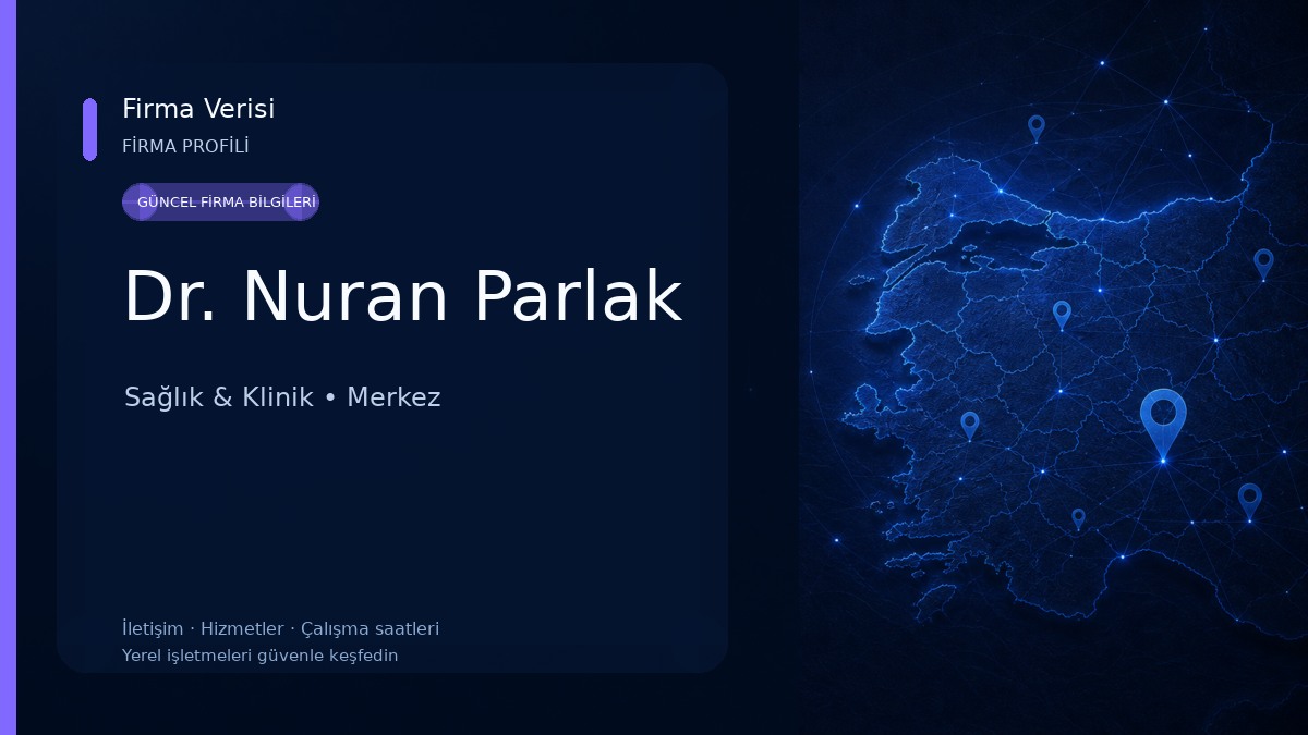 Dr. Nuran Parlak Sağlık & Klinik